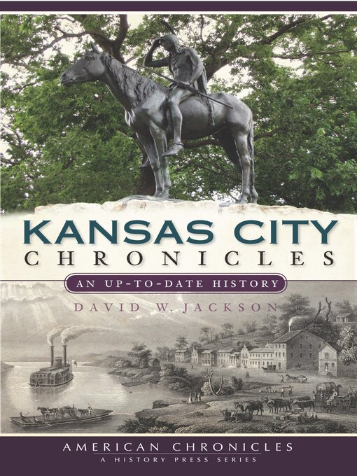 Title details for Kansas City Chronicles by David W. Jackson - Available